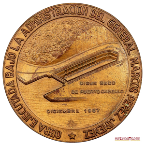 MEDALLA DE LA FALLIDA INAUGURACIÓN DEL DIQUE SECO DE PUERTO CABELLO, MARCOS PÉREZ JIMÉNEZ