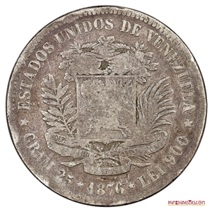 EL PRIMER FUERTE, 1 VENEZOLANO DEL AÑO 1876
