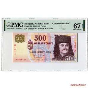 ESPECIMEN DE 500 FORINT HUNGAROS DEL 2006. ANIVERSARIO 50 DE LA REVOLUCIÓN DEL 23 DE OCTUBRE DE 1956. PMG SUPERB GEM UNC 67 EPQ